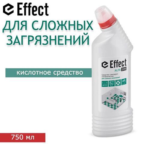 Чистящее средство 750 мл EFFECT &quot;Alfa 105&quot;, для сантехники, кислотное, для сложных загрязнений, 14321